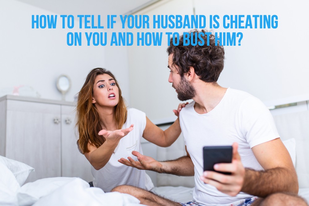 Learn more about the common signs your husband is cheating and how to catch...